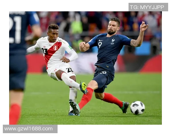 法国与秘鲁激战成平局双方积分均有提升